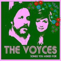 The Voyces - Songs You Asked For