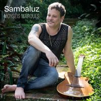 Moyseis Marques - Sambaluz
