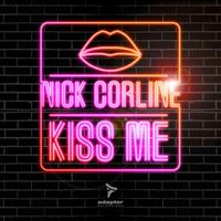 Nick Corline - Kiss Me