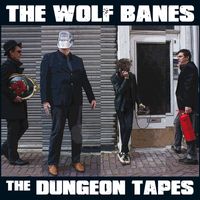 The Wolf Banes - The Dungeon Tapes