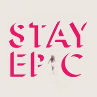 Dear Leader - Stay Epic