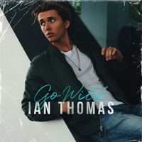 Ian Thomas - Go Wild