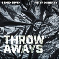 Shed Seven - Throwaways
