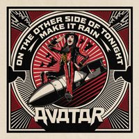 Avatar - Make It Rain / On the Other Side of Tonight (Explicit)