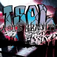 T.S.O.L. - A-Side Graffiti (Explicit)