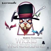 Martin Tungevaag - Wicked Wonderland (Instrumental)