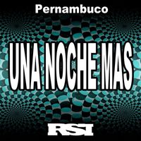 Pernambuco - Una Noche Mas