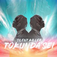 Silent Killer - Tokunda Sei