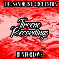 The Sandbust Orchestra - Run for Love