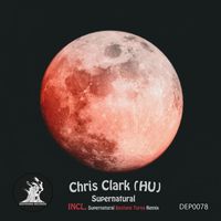 Chris Clark (HU) - Supernatural (Bestami Turna Remix)
