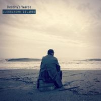 Alessandro Gilardi - Destiny's Waves