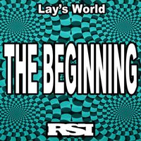 Lay's World - The Beginning