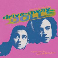 Carter Burwell - Drive-Away Dolls (Music from The Motion Picture)
