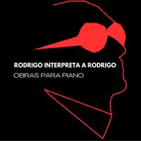Joaquín Rodrigo - Rodrigo Interpreta a Rodrigo (Obras para piano Edición XXV Aniversario)