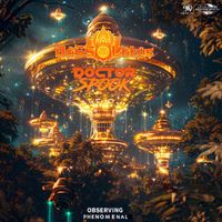 DoctorSpook, Bass Lotus - Observing Phenomenal