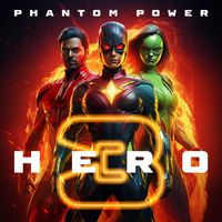 Phantom Power - Hero 3