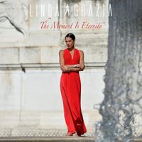 Linda Grazia - The Moment Is Eternity