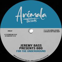 Jeremy Bass, 88G - For The Underground