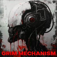 Tom The Freak - Grim Mechanism