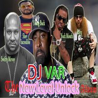 DJ Var - The New Level Unlock