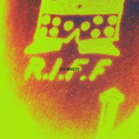 DZ Deathrays - R.I.F.F Remixes