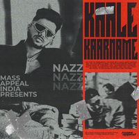 Nazz - KAALE KAARNAME (Explicit)