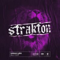 Sarah Lois - All I Got