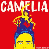 Charlie Boisseau - Camélia