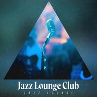 Jazz Lounge - Jazz Lounge Club