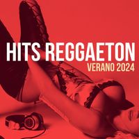 Varios Artistas - Hits Reggaeton - Verano 2024