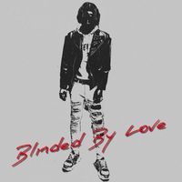 Hood - Blinded By Love (Explicit)