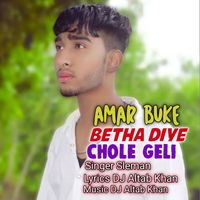 Sleman - Amar Buke Betha Diye Chole Geli