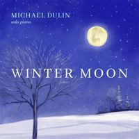 Michael Dulin - Winter Moon