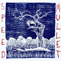 Speed Mullet - Speed Mullet
