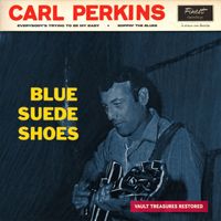 Carl Perkins - Blue Suede Shoes (The Duke Velvet Edition)