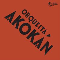 Orquesta Akokán - Con Altura / TKN