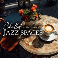 Italian Chill Lounge Music Dj - Chilled Jazz Spaces