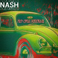 NASH - No One Knows