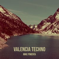 Mike Pimenta - Valencia Techno