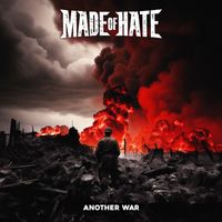 Made Of Hate - Another War