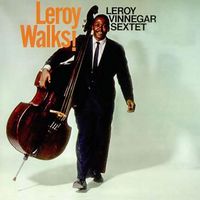 Leroy Vinnegar - Leroy Walks! (2018 Digitally Remastered)