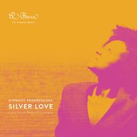 Hypnotic Progressions - Silver Love (City Soul Project's Classic Mix)