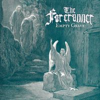 The Forerunner - Empty Grave