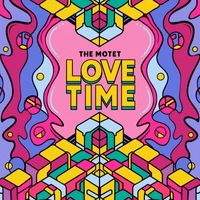 The Motet - Love Time