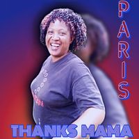 Paris - Thanks mama