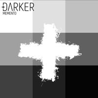 DARKER - Memento