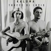 Kaloma - Tracce di Lapis
