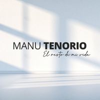 Manu Tenorio - El Resto De Mi Vida