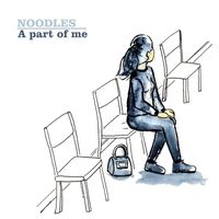 Noodles - A Part of Me