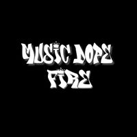 Fire - Music Dope (Explicit)